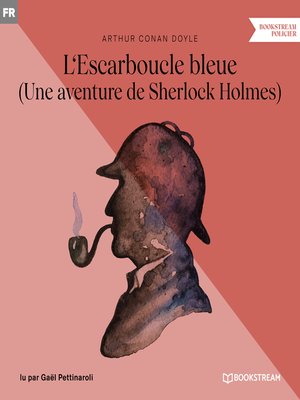 cover image of L'Escarboucle bleue--Une aventure de Sherlock Holmes (Version intégrale)